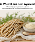 Shatavari: Die Wurzel aus dem Ayurveda